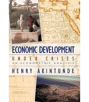 Economic Development Under Crises: An Econometric Analysis