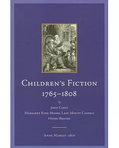 Children’s Fiction, 1765-1808: John Carey, Margaret King Moore, Lady Mount Cashell, Henry Brooke