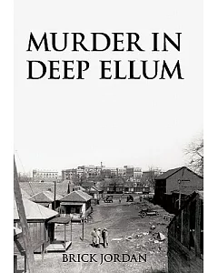 Murder in Deep Ellum