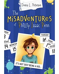 The Misadventures of Phillip Isaac Penn
