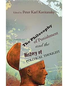 The Philosophy of Punishment and the History of Political Thought
