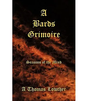 A Bards Grimoire: Seasons of the Mind