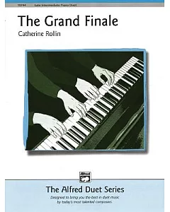 The Grand Finale: Late Intermediate Piano Duet