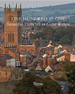 One Hundred & One Beautiful Towns in Great Britain