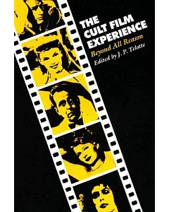 The Cult Film Experience: Beyond All Reason