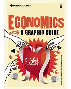 Introducing Economics: A Graphic Guide