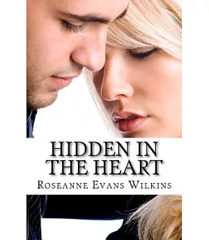Hidden in the Heart: An Lds Novel