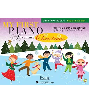 My First Piano Adventure Christmas: Christmas Book C: Skips on the Staff: For the Young Beginner