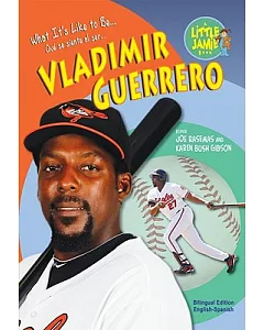 What It’s Like to Be Vladimir Guerrero