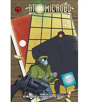 Atomic Robo 5: Atomic Robo and the Deadly Art of Science