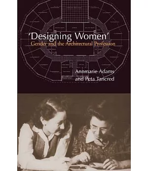 Designing Women: Gender and the Architectual Profession