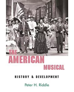The American Musical: History & Development