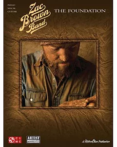 The Foundation: Zac Brown band
