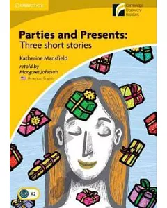 Parties and Presents: Three Short Stories