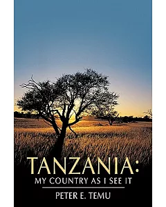 Tanzania: My Country As I See It