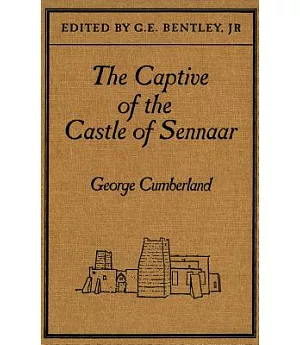The Captive of the Castle of Sennaar: An African Tale in Two Parts