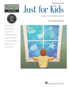 Just for Kids: Eight Fun Piano Solos: Elementary Level