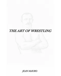 The Art of Wrestling
