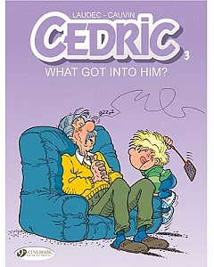Cedric 3: What Got into Him?