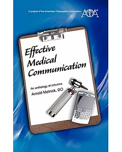 Effective Medical Communication: An Anthology of Columns