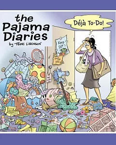The Pajama Diaries: Deja To-Do