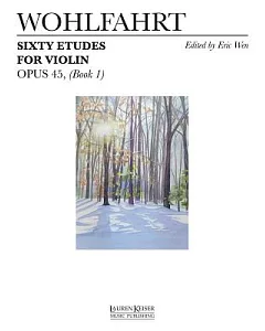Sixty Etudes for Violin, Opus 45 Book 1