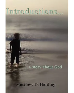 Introductions: A Story About God
