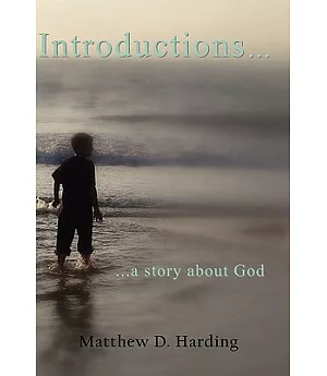 Introductions: A Story About God