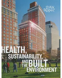 Health, Sustainability, and the Built Environment