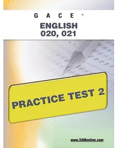 Gace English 020, 021 Practice Test 2