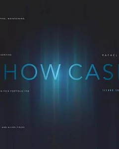 Show Case: Developing, Maintaining, and Presenting a Design-Tech Portfolio for Theatre and Allied Fields