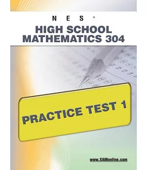 NES High School Mathematics 304: Practice Test 1