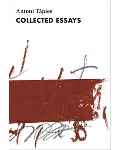 Antoni Tapies, Complete Writings