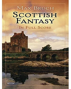Scottish Fantasy in Full Score