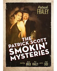 The Patrick Scott Smokin’ Mysteries: Library Edition