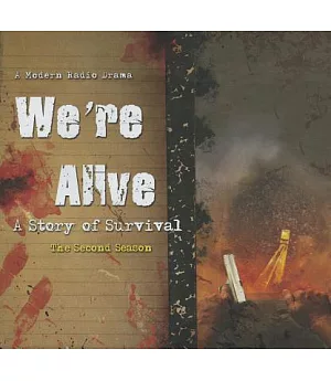 We’re Alive: A Story of Survival: Library Edition