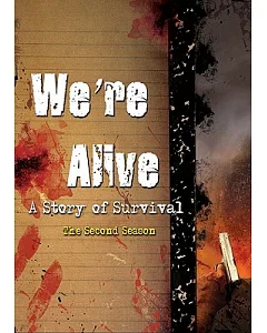 We’re Alive: A Story of Survival - Season Two