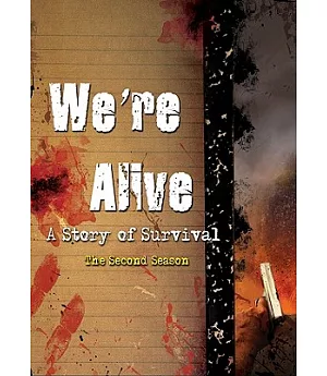 We’re Alive: A Story of Survival - Season Two