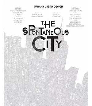 The Spontaneous City: Urhahn Urban Design