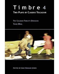 Timbre 4: Two Plays