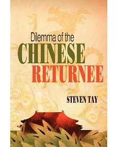 Dilemma of the Chinese Returnee