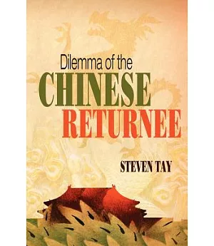 Dilemma of the Chinese Returnee
