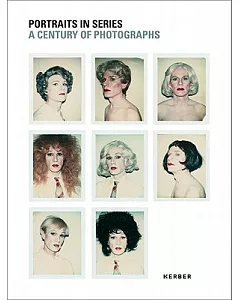 Portraits in Series: A Century of Photographs