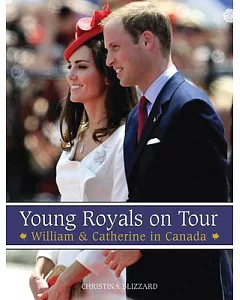 Young Royals on Tour: William & Catherine in Canada