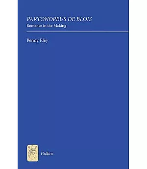 Partonopeus De Blois: Romance in the Making