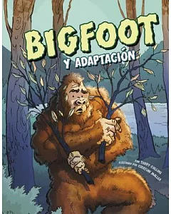Bigfoot and Adaptation