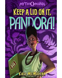 Keep a Lid on It, Pandora!