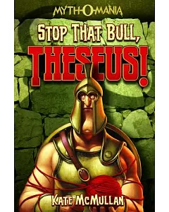 Stop That Bull, Theseus!