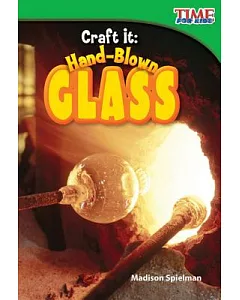 Craft It! Hand-blown Glass