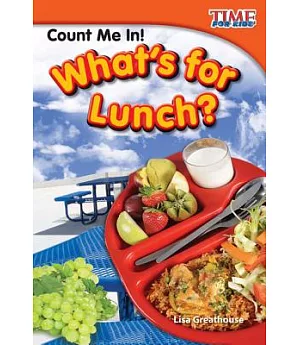 Count Me In! What’s for Lunch?